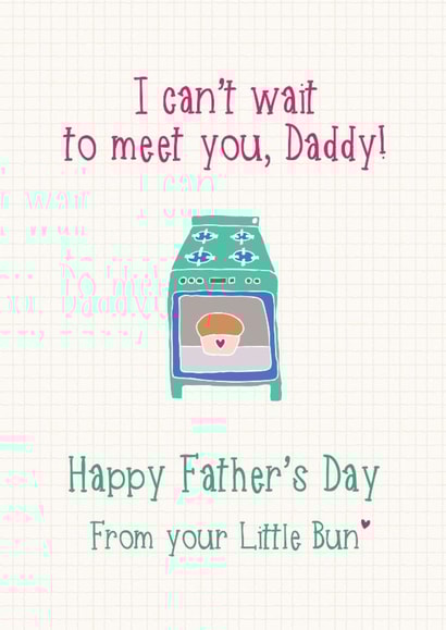 Cute Father's Day Card - Little Bun - Can't Wait To Meet You created by Wink Design - Michelle Roberts