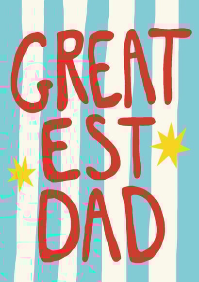 Modern Father's Day/Birthday Card - Greatest Dad - Stars created by Giddy Kipper