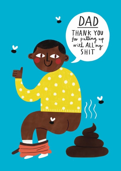 Funny Father's Day Card - From Son - Thanks For Putting Up With My Shit created by Alice Mole Illustration