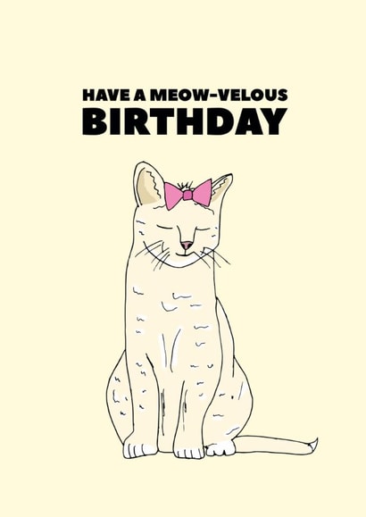 Cute Birthday Card - Cat - Pun created by Pearl Ivy