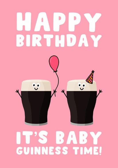 Cute Birthday Card - For Her - It's Baby Guinness Time created by Pink Peach Cards