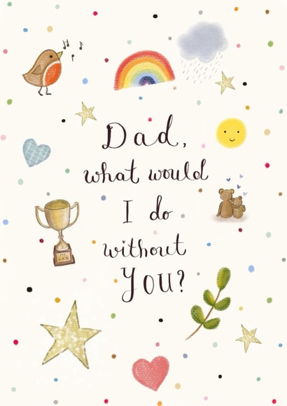 Cute Father's Day Card - What Would I Do Without You created by Love Lucy Illustration