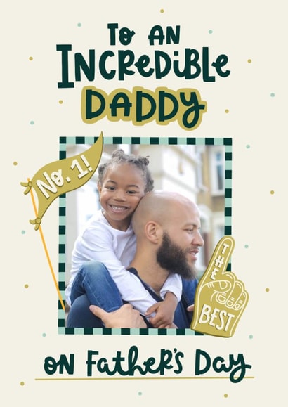 Classic Father's Day Card - An Incredible Daddy created by Abbie Imagine