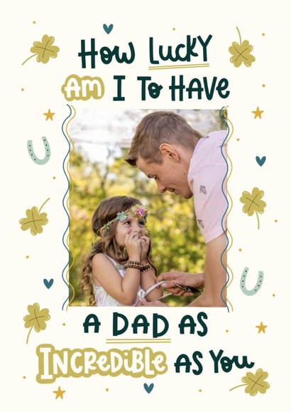 Classic Father's Day Card - How Lucky Am I created by Abbie Imagine