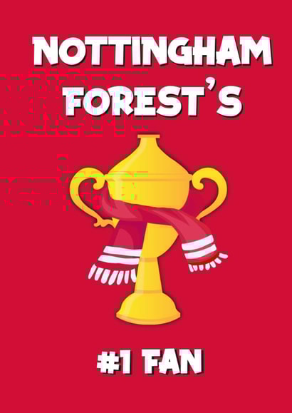 Nottingham Forest Birthday/Father's Day Card - Trophy - Number One Fan created by Kerrylovescards
