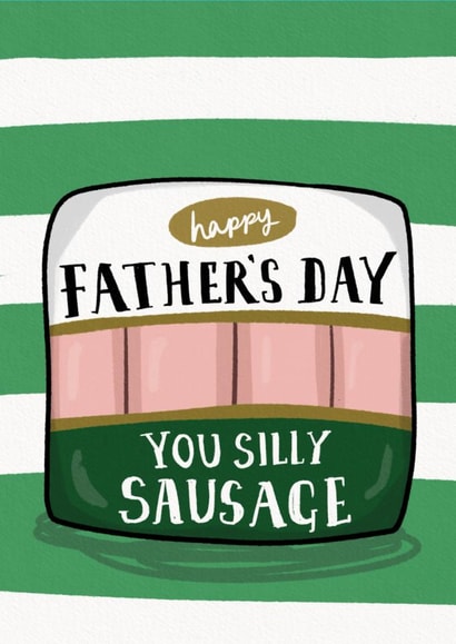 Funny Father’s Day Card - Silly Sausage created by Running with Scissors
