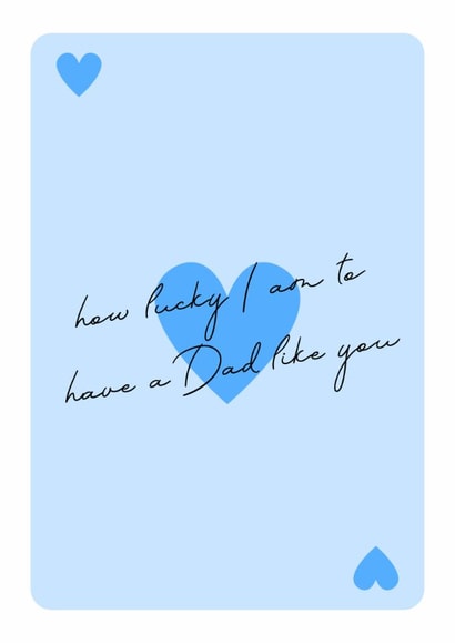 Cute Father's Day Card For Dad - How Lucky Am I - Playing Card - Blue Hearts created by Coja Prints