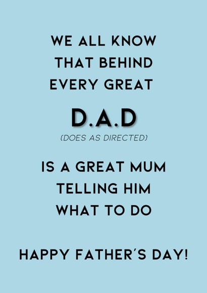 Funny Father's Day Card For Dad - Does As Directed - Dad Acronym - Great Dad created by Coja Prints