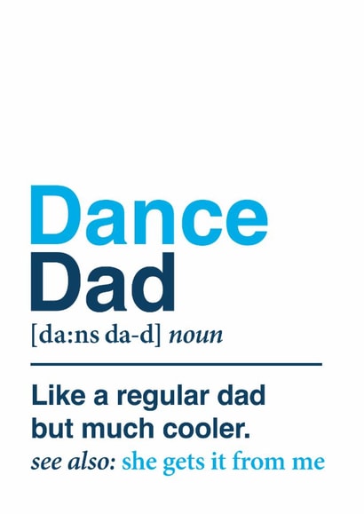 Funny Father's Day Card - Dance Dad Definition created by Eskimo Kiss Designs