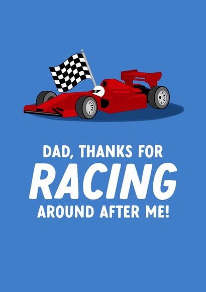 Punny Father's Day Card - Formula 1 - Racing Around After Me! created by The Cake Thief
