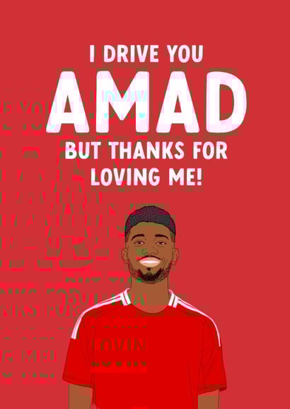 Manchester United Father's Day Card - Amad Diallo - Drive You Mad created by The Cake Thief