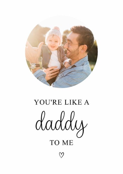 Classic Father's Day Card - You're Like A Daddy To Me - Heart created by Kalm Lettering