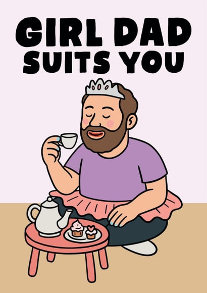 Funny Father's Day Card - Girl Dad - Tea Party created by Studio Doodles