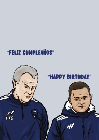 Leeds United Birthday Card - Marcelo Bielsa - Translator created by ZB CREATIVE