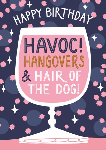 Classic Birthday Card - Havoc And Hangovers created by Jo Podmore