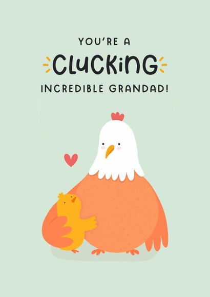 Cute Father's Day Card - Clucking Incredible Grandad - Chickens created by Joanne Hawker