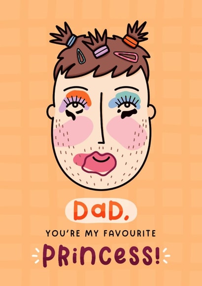 Funny Father's Day Card - Makeover Princess created by Joanne Hawker