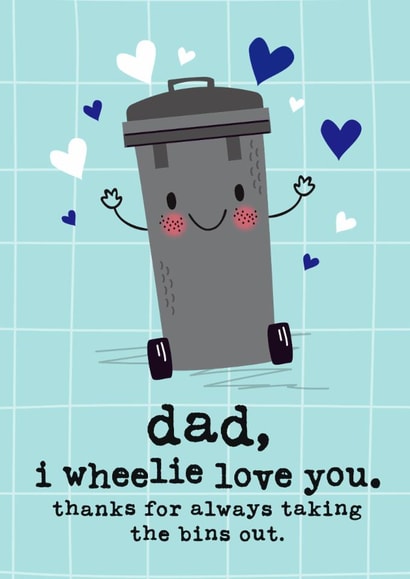 Funny father's Day Card - Wheelie Bins created by Mrs Best Paper Co.