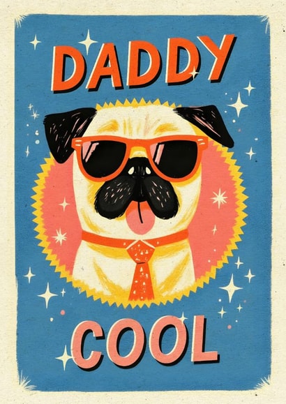 Cute Father's Day Card - Pug - Daddy Cool created by Mrs Best Paper Co.
