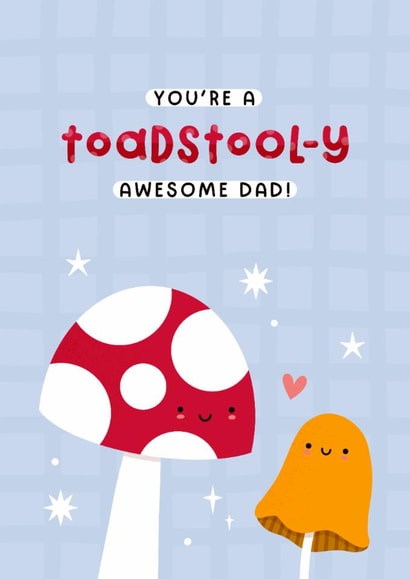 Cute Father's Day Card - Totally Awesome - Toadstools created by Joanne Hawker