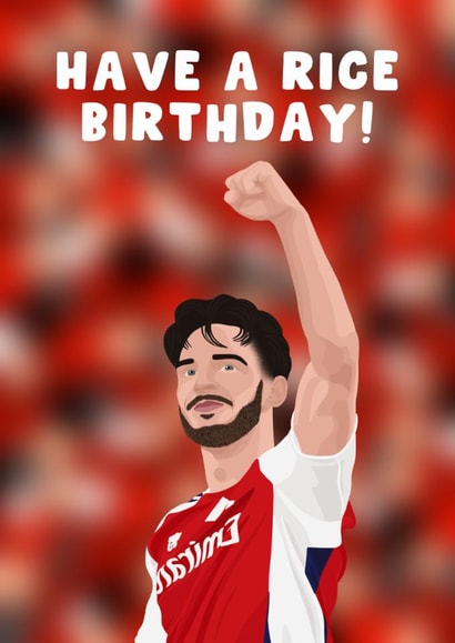Arsenal Birthday Card - Declan Rice - Pun created by Pink Peach Cards