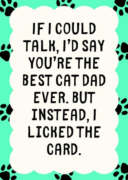 Funny Father's Day Card - Best Cat Dad - Licked The Card created by Sundiva Designs