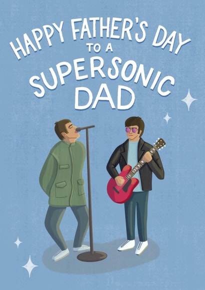 Oasis Father's Day Card - Supersonic - Song created by Silky Rose Design