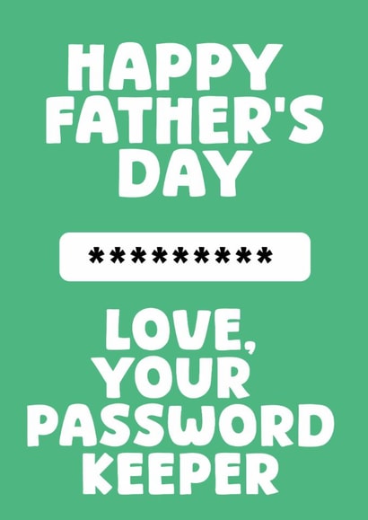 Cheeky Father's Day Card - Love Your Password Keeper - Tech created by Pink + Pip