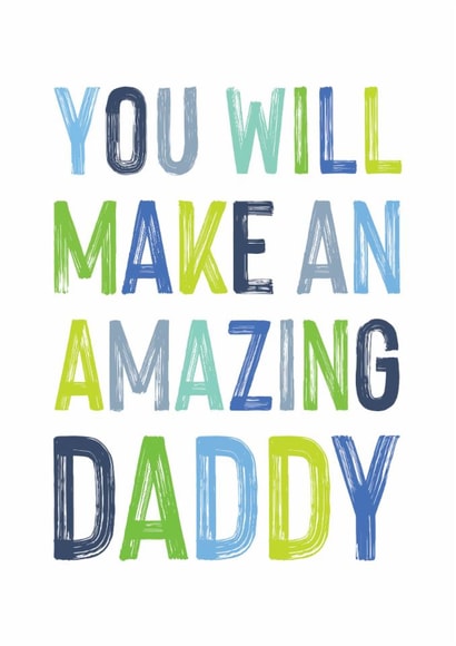 Classic Father's Day Card - Dad To Be - Amazing Daddy created by Studio 9