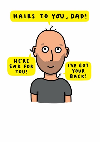 Funny Father's Day Card - Hairs to you, Dad! - Bald And Hairy created by mungo and shoddy