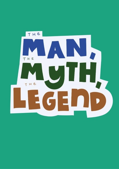 Classic Father's Day Card - Man, Myth, Legend created by Sea & Tea