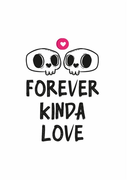 Cute Anniversary card to make your loved one smile - Forever Kinda Love created by Martian Art