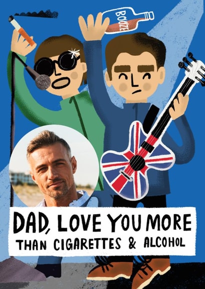 Funny Father's Day Card - Oasis - Cigarettes And Alcohol created by @AimeeStevens.Design