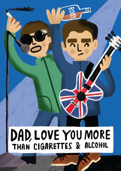 Funny Father's Day/Birthday Card - Cigarettes And Alcohol - Oasis created by @AimeeStevens.Design