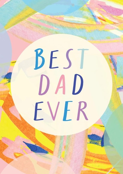 Classic Father's Day/Birthday Card - Best Dad Ever created by Katt Jones