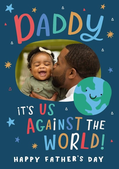 Cute Father's Day Card - Daddy - Us Against The World created by Dotty Black