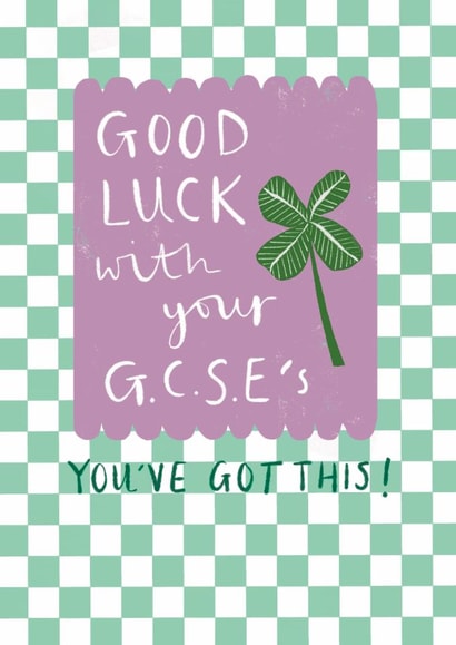 Classic Exams Card - You've Got This - GCSEs created by Sticky Tape Kate