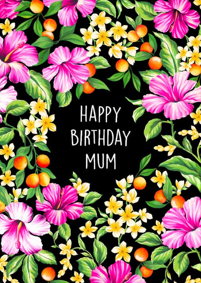 Pretty Birthday Card - For Mum - Tropical Flowers created by Poppy & Mabel 