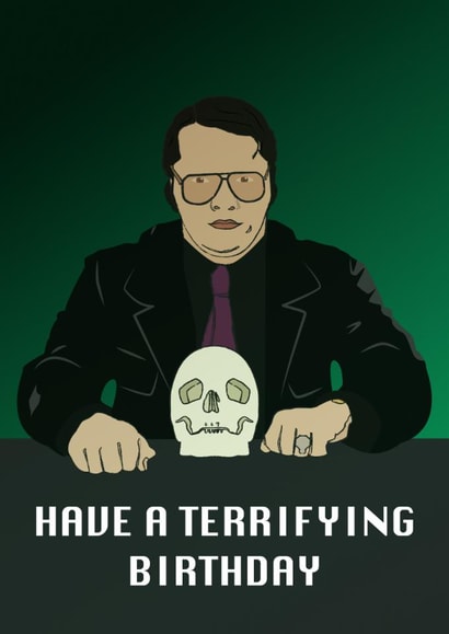 Fun Birthday Card - Garth Marenghi's - Darkplace created by Mark Winter