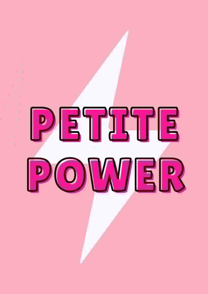 An empowering card celebrating all the petite women, perfect for many occassions created by Danielle Ellen