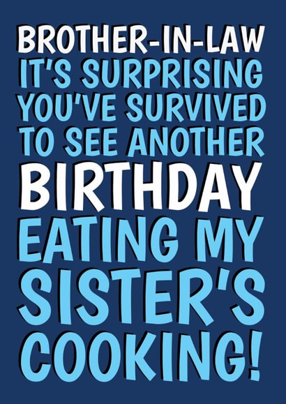 Cheeky Birthday Card - For Brother-In-Law - Survived My Sister's Cooking Joke created by @Cupsie's Creations