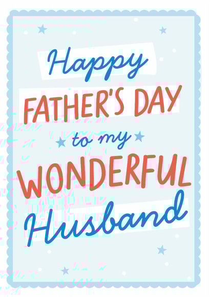 Classic Father's Day Card - Wonderful Husband - Stars created by Percy & Pearl