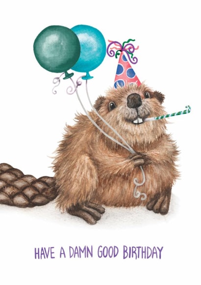 Cute Birthday Card - Beaver - Damn Pun created by Citrus Bunn