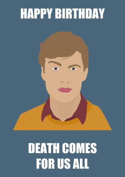 Funny Birthday Card - James Acaster - Happy Birthday Death Comes For Us All created by Mark Winter