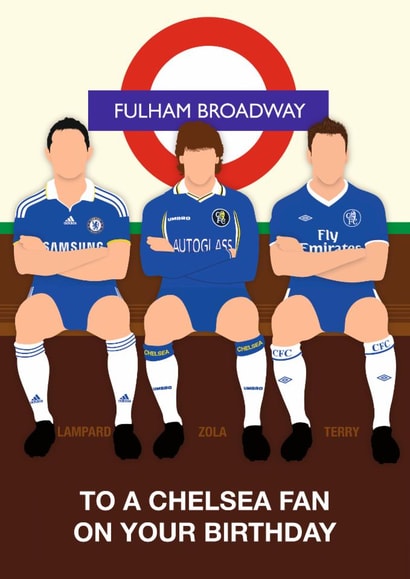 Chelsea FC Birthday Card - Fulham Broadway - Chelsea Legends created by Paul Jones