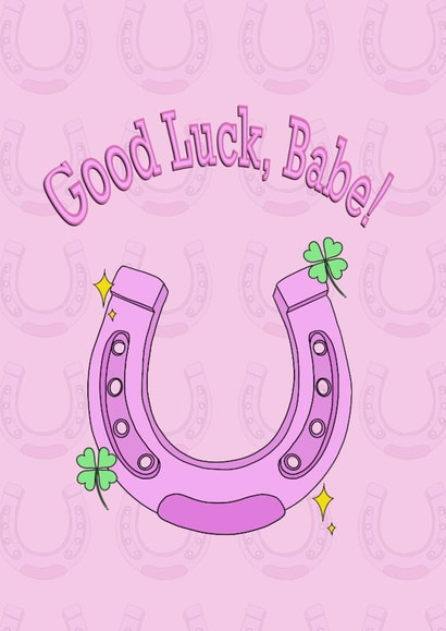 Good Luck, Babe! Lucky symbol greeting card. created by CC Creative