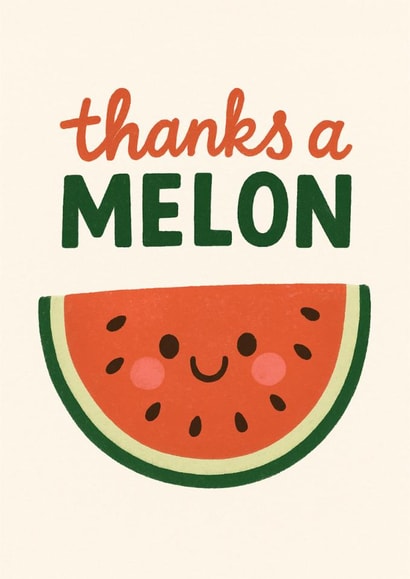 Cute Thank You Card - Thanks a Melon - Melon created by Paper Wishes Co