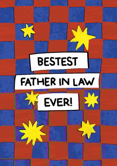Classic Father's Day/Birthday Card - Bestest Father In Law Ever! - Stars created by The Playful Indian