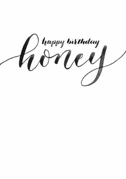Classic Birthday Card - For Her - Happy Birthday Honey created by Rebecca Prinn