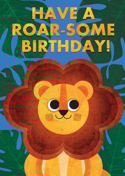 Cute Birthday Card - Roarsome - Lion created by Mossy Rock Designs